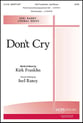 Don't Cry SATB choral sheet music cover